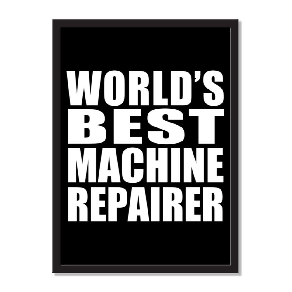World's Best Machine Repairer - Portrait Frame Photo Tile