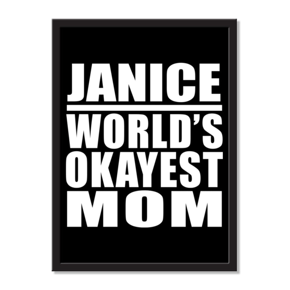 Janice World's Okayest Mom - Portrait Frame Photo Tile