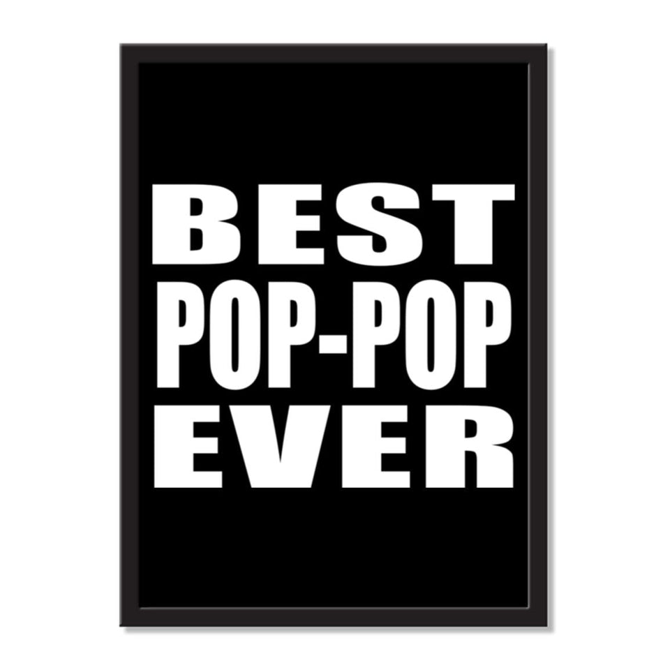 Best Pop-Pop Ever - Portrait Frame Photo Tile