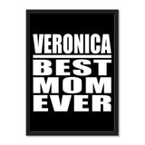 Veronica Best Mom Ever - Portrait Frame Photo Tile