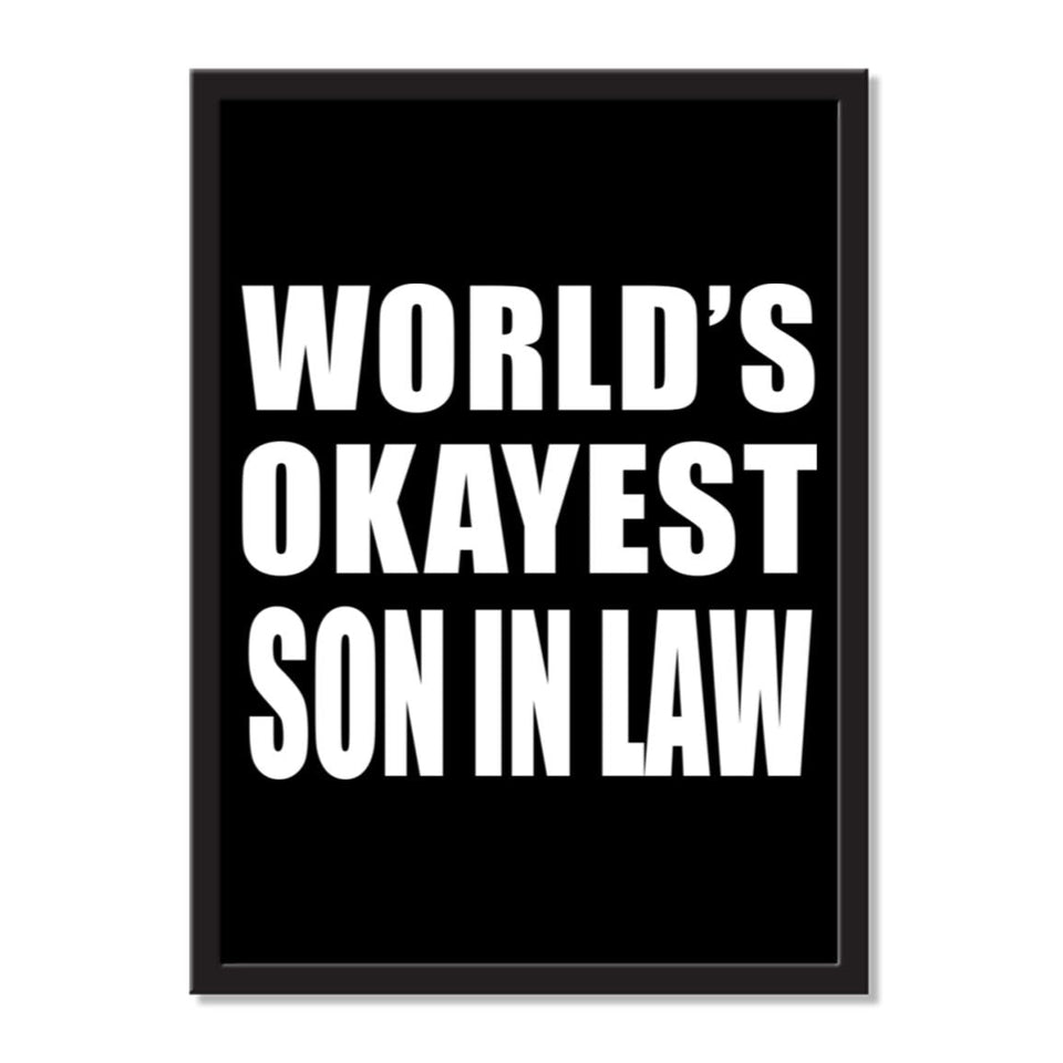 World's Okayest Son In Law - Portrait Frame Photo Tile
