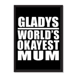Gladys World's Okayest Mum - Portrait Frame Photo Tile
