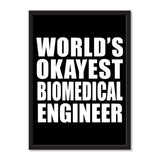 World's Okayest Biomedical Engineer - Portrait Frame Photo Tile