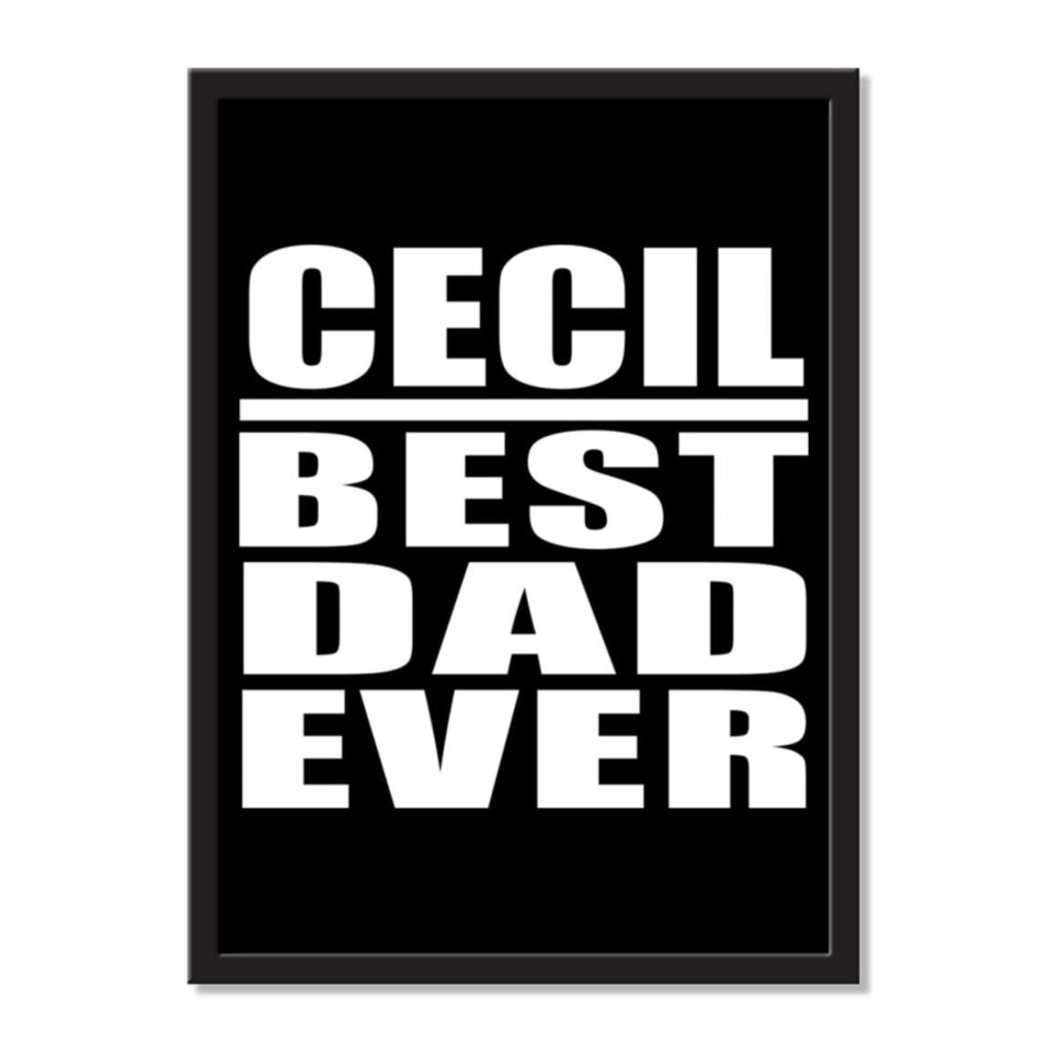 Cecil Best Dad Ever - Portrait Frame Photo Tile