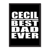 Cecil Best Dad Ever - Portrait Frame Photo Tile