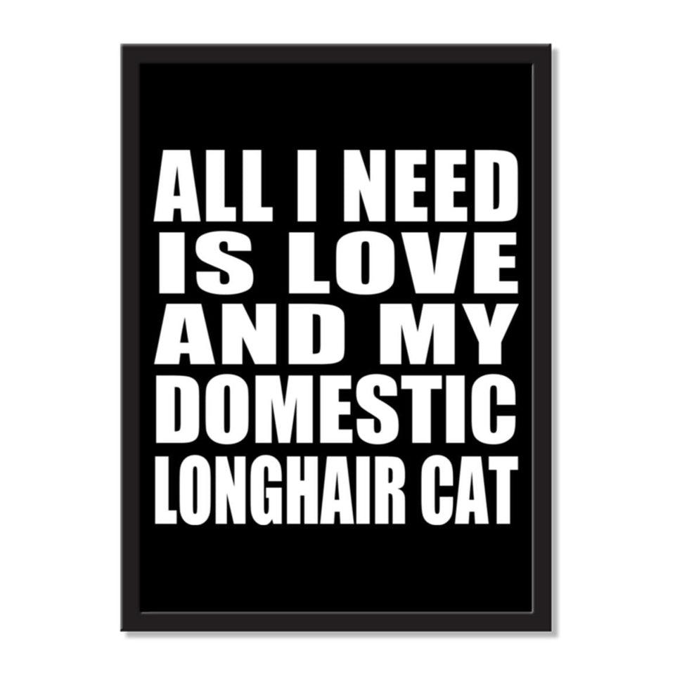 All I Need Is Love And My Domestic Longhair Cat - Portrait Frame Photo Tile