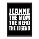 Jeanne The Mom The Hero The Legend - Portrait Frame Photo Tile