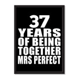 37 Years Of Being Together Mrs Perfect - Portrait Frame Photo Tile