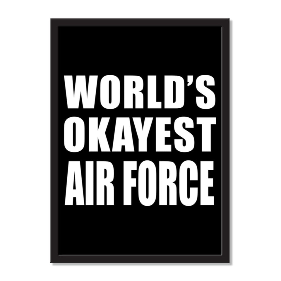 World's Okayest Air Force - Portrait Frame Photo Tile