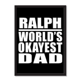 Ralph World's Okayest Dad - Portrait Frame Photo Tile
