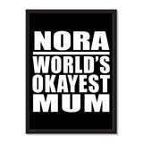 Nora World's Okayest Mum - Portrait Frame Photo Tile