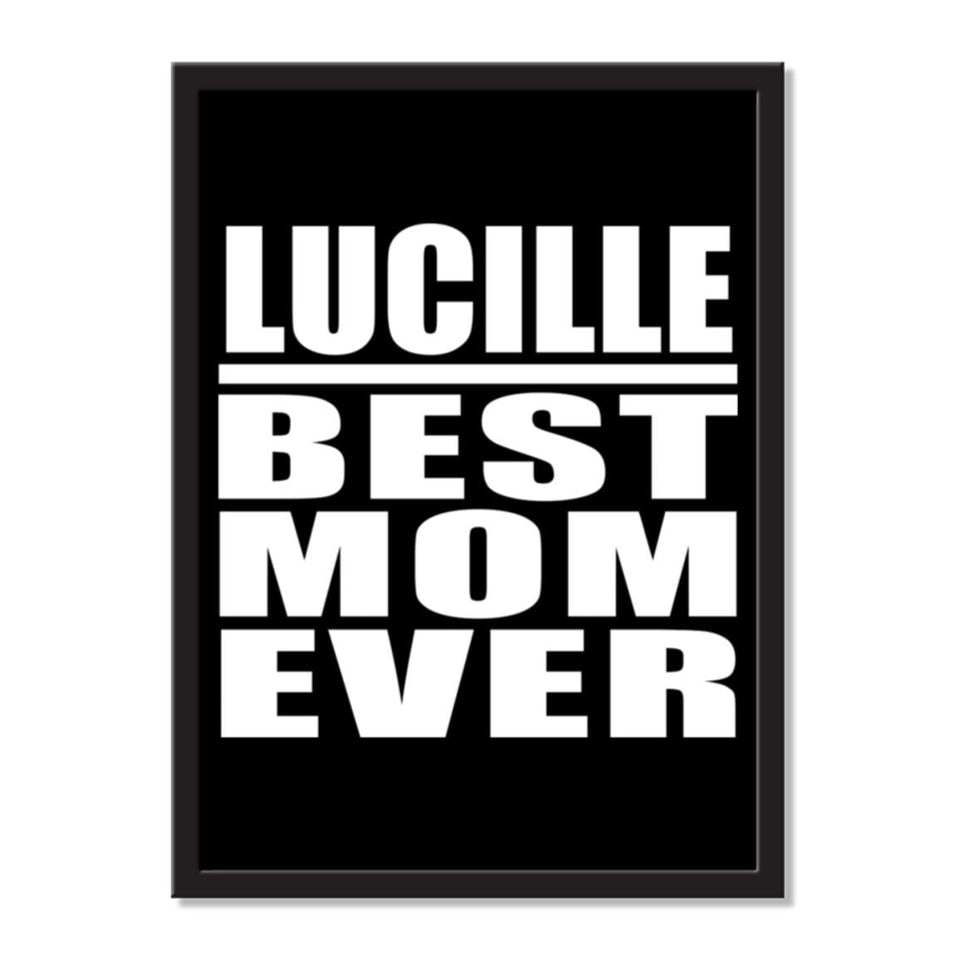 Lucille Best Mom Ever - Portrait Frame Photo Tile