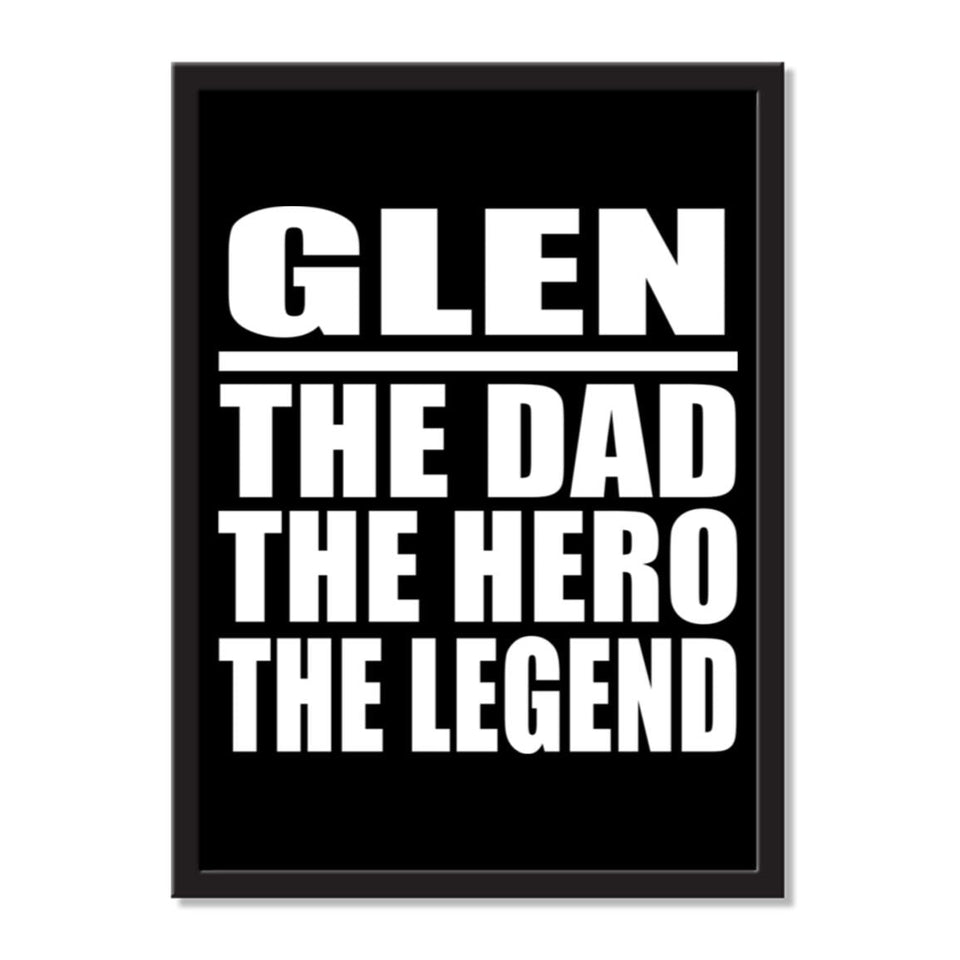 Glen The Dad The Hero The Legend - Portrait Frame Photo Tile