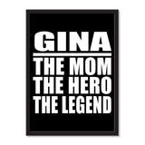 Gina The Mom The Hero The Legend - Portrait Frame Photo Tile
