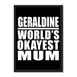 Geraldine World's Okayest Mum - Portrait Frame Photo Tile