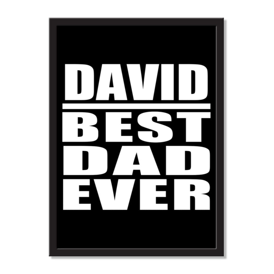 David Best Dad Ever - Portrait Frame Photo Tile
