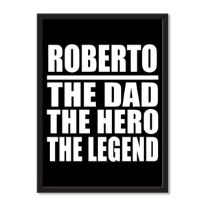 Roberto The Dad The Hero The Legend - Portrait Frame Photo Tile