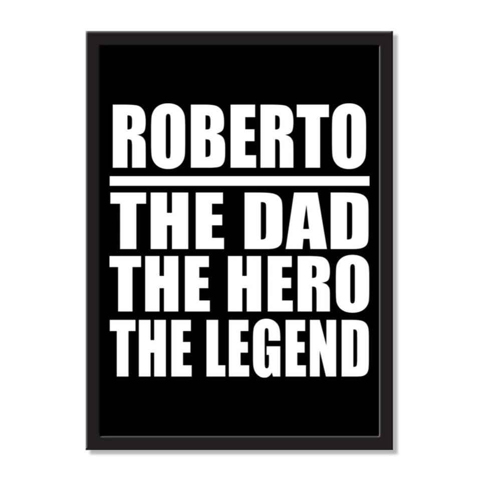 Roberto The Dad The Hero The Legend - Portrait Frame Photo Tile