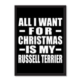 All I Want For Christmas Is My Russell Terrier - Portrait Frame Photo Tile