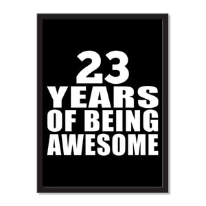 23 Years Of Being Awesome - Portrait Frame Photo Tile