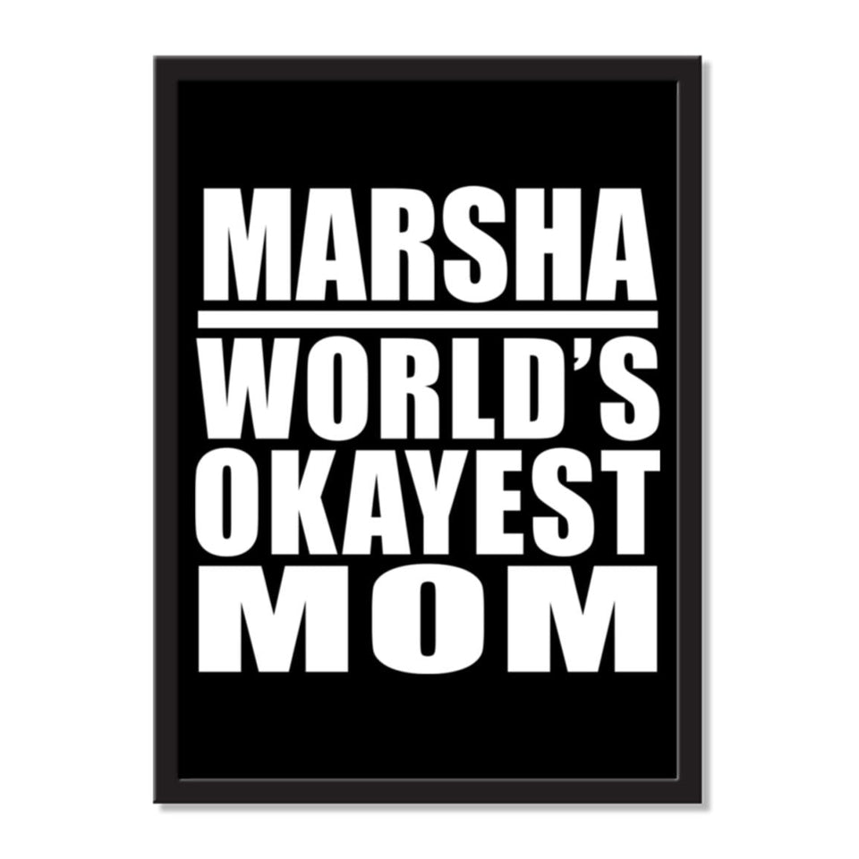 Marsha World's Okayest Mom - Portrait Frame Photo Tile
