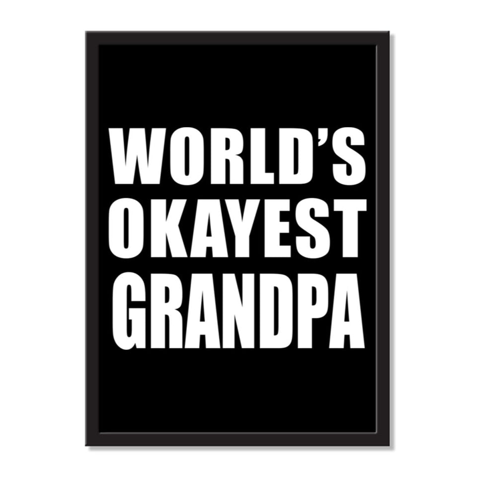 World's Okayest Grandpa - Portrait Frame Photo Tile