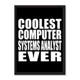 Coolest Computer Systems Analyst Ever - Portrait Frame Photo Tile