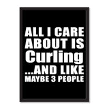 All I Care About Is Curling And Like Maybe 3 People - Portrait Frame Photo Tile