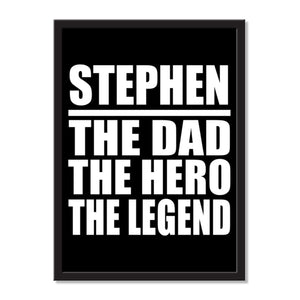 Stephen The Dad The Hero The Legend - Portrait Frame Photo Tile