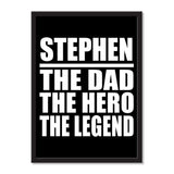 Stephen The Dad The Hero The Legend - Portrait Frame Photo Tile