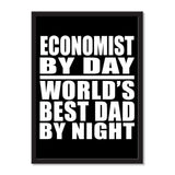 Economist By Day World's Best Dad By Night - Portrait Frame Photo Tile