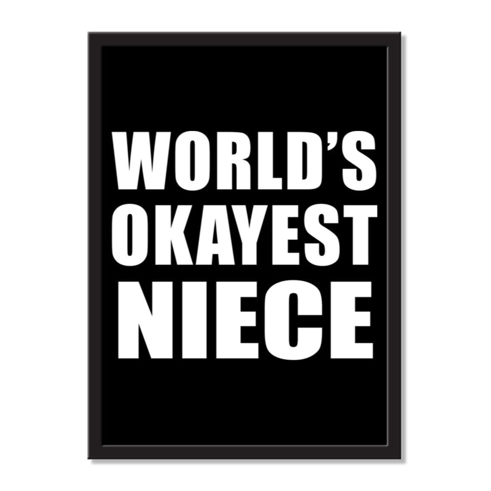 World's Okayest Niece - Portrait Frame Photo Tile