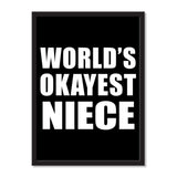 World's Okayest Niece - Portrait Frame Photo Tile