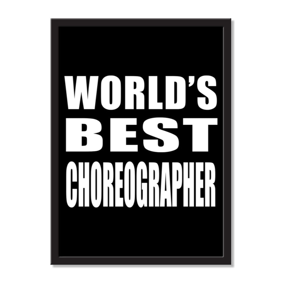 World's Best Choreographer - Portrait Frame Photo Tile