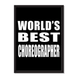 World's Best Choreographer - Portrait Frame Photo Tile