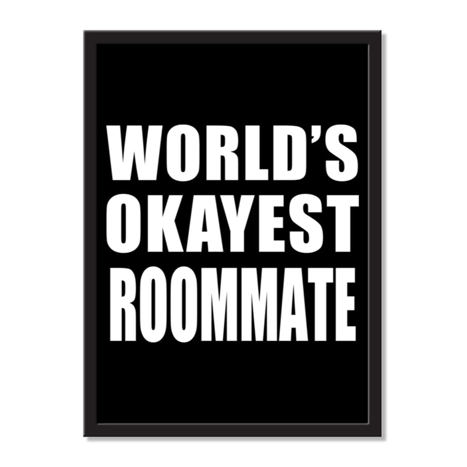 World's Okayest Roommate - Portrait Frame Photo Tile