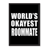 World's Okayest Roommate - Portrait Frame Photo Tile