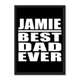 Jamie Best Dad Ever - Portrait Frame Photo Tile