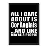 All I Care About Is Cor Anglais And Like Maybe 3 People - Portrait Frame Photo Tile