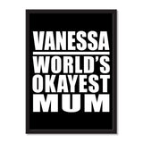 Vanessa World's Okayest Mum - Portrait Frame Photo Tile