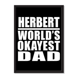 Herbert World's Okayest Dad - Portrait Frame Photo Tile
