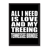 All I Need Is Love And My Treeing Tennessee Brindle - Portrait Frame Photo Tile