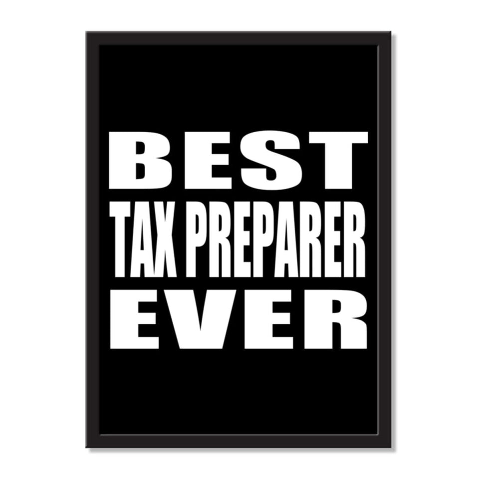 Best Tax Preparer Ever - Portrait Frame Photo Tile