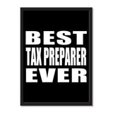 Best Tax Preparer Ever - Portrait Frame Photo Tile