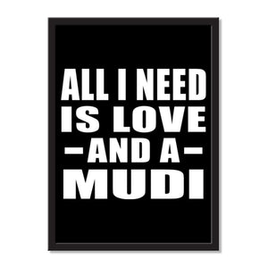 All I Need Is Love And A Mudi - Portrait Frame Photo Tile
