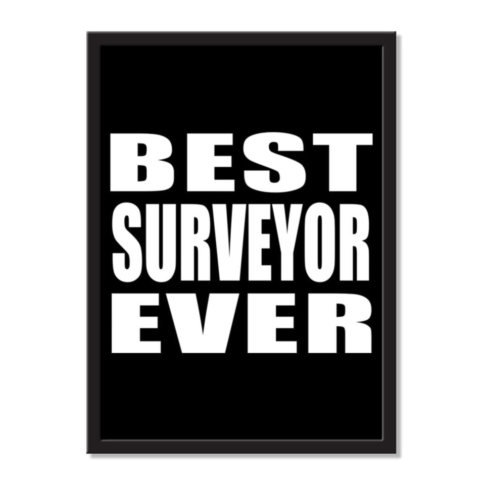 Best Surveyor Ever - Portrait Frame Photo Tile