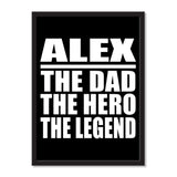Alex The Dad The Hero The Legend - Portrait Frame Photo Tile