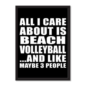 All I Care About Is Beach Volleyball And Like Maybe 3 People - Portrait Frame Photo Tile