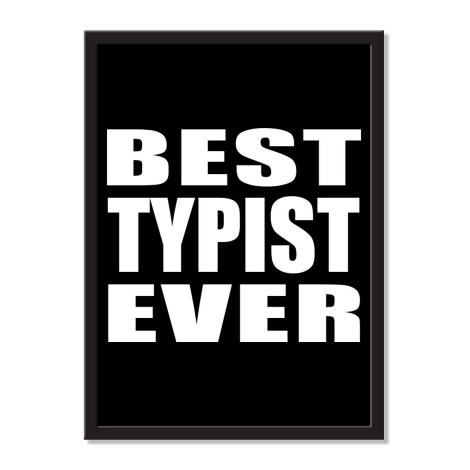 Best Typist Ever - Portrait Frame Photo Tile