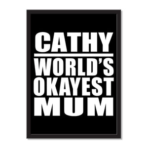 Cathy World's Okayest Mum - Portrait Frame Photo Tile
